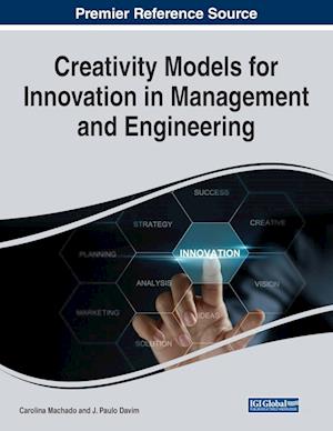 Creativity Models for Innovation in Management and Engineering