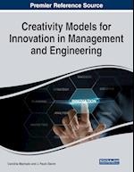 Creativity Models for Innovation in Management and Engineering 