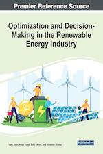 Optimization and Decision-Making in the Renewable Energy Industry