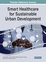 Smart Healthcare for Sustainable Urban Development 