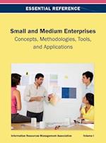 Small and Medium Enterprises: Concepts, Methodologies, Tools, and Applications Vol 1 
