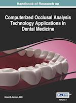 Handbook of Research on Computerized Occlusal Analysis Technology Applications in Dental Medicine, Vol 1 