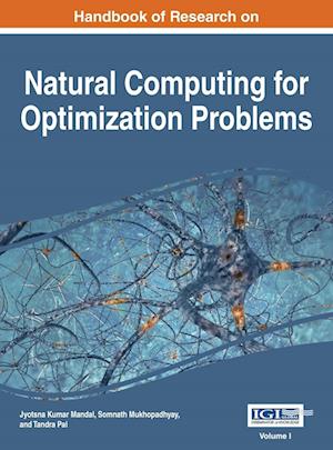 Handbook of Research on Natural Computing for Optimization Problems, VOL 1