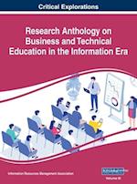 Research Anthology on Business and Technical Education in the Information Era, VOL 3 
