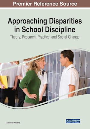 Approaching Disparities in School Discipline