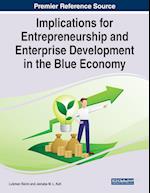 Implications for Entrepreneurship and Enterprise Development in the Blue Economy 