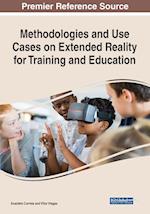 Methodologies and Use Cases on Extended Reality for Training and Education 