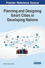 Planning and Designing Smart Cities in Developing Nations 