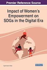 Impact of Women's Empowerment on SDGs in the Digital Era 