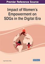 Impact of Women's Empowerment on SDGs in the Digital Era 
