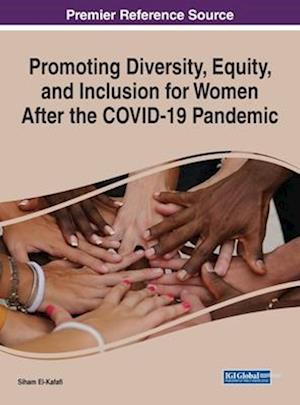 Promoting Diversity, Equity, and Inclusion for Women After the COVID-19 Pandemic