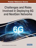 Challenges and Risks Involved in Deploying 6G and NextGen Networks 