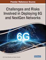 Challenges and Risks Involved in Deploying 6G and NextGen Networks 