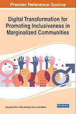 Digital Transformation for Promoting Inclusiveness in Marginalized Communities 