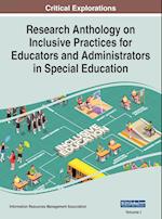 Research Anthology on Inclusive Practices for Educators and Administrators in Special Education, VOL 1 