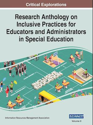 Research Anthology on Inclusive Practices for Educators and Administrators in Special Education, VOL 2