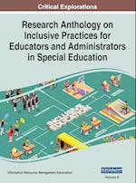 Research Anthology on Inclusive Practices for Educators and Administrators in Special Education, VOL 2 