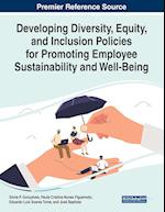 Developing Diversity, Equity, and Inclusion Policies for Promoting Employee Sustainability and Well-Being 
