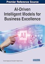 AI-Driven Intelligent Models for Business Excellence 