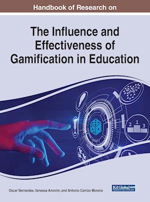 Handbook of Research on the Influence and Effectiveness of Gamification in Education