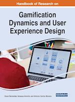 Handbook of Research on Gamification Dynamics and User Experience Design 