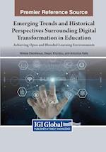 Emerging Trends and Historical Perspectives Surrounding Digital Transformation in Education