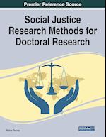 Social Justice Research Methods for Doctoral Research 