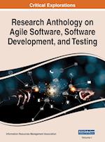 Research Anthology on Agile Software, Software Development, and Testing, VOL 1 