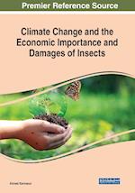 Climate Change and the Economic Importance and Damages of Insects 