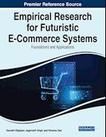 Empirical Research for Futuristic E-Commerce Systems