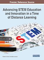 Advancing STEM Education and Innovation in a Time of Distance Learning 