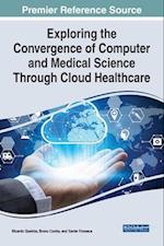 Exploring the Convergence of Computer and Medical Science Through Cloud Healthcare 