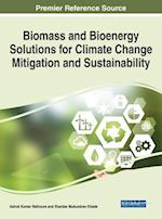 Biomass and Bioenergy Solutions for Climate Change Mitigation and Sustainability 
