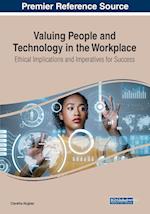 Valuing People and Technology in the Workplace