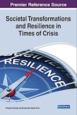 Societal Transformations and Resilience in Times of Crisis 