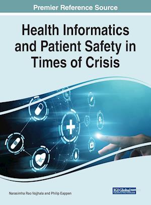 Health Informatics and Patient Safety in Times of Crisis