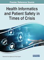 Health Informatics and Patient Safety in Times of Crisis 