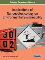 Implications of Nanoecotoxicology on Environmental Sustainability 