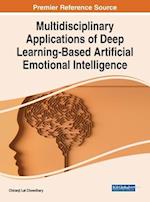 Multidisciplinary Applications of Deep Learning-Based Artificial Emotional Intelligence 