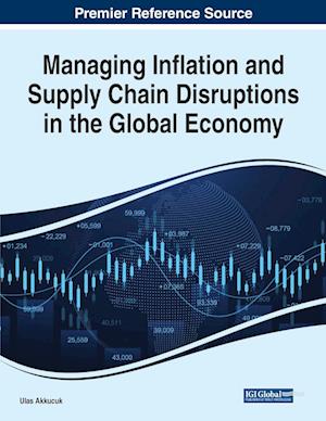 Managing Inflation and Supply Chain Disruptions in the Global Economy