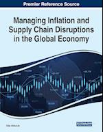 Managing Inflation and Supply Chain Disruptions in the Global Economy 