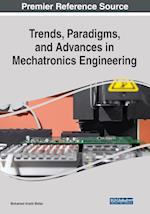 Trends, Paradigms, and Advances in Mechatronics Engineering 