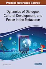 Dynamics of Dialogue, Cultural Development, and Peace in the Metaverse 