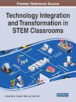 Technology Integration and Transformation in STEM Classrooms 