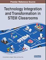Technology Integration and Transformation in STEM Classrooms 