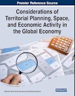 Considerations of Territorial Planning, Space, and Economic Activity in the Global Economy 