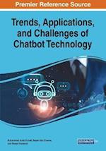 Trends, Applications, and Challenges of Chatbot Technology 