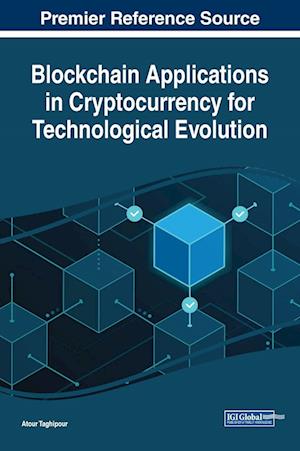 Blockchain Applications in Cryptocurrency for Technological Evolution