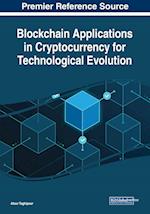 Blockchain Applications in Cryptocurrency for Technological Evolution 