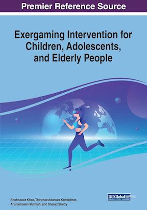 Exergaming Intervention for Children, Adolescents, and Elderly People